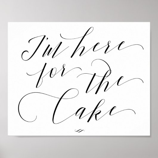 Ik ben hier voor de Cake Processional Wedding Sign Poster (Voorkant)