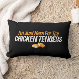 Ik ben hier voor de Chicken Tenders Foodie Lover Kussen