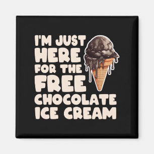 Ik Ben Hier Voor De Chocolade Ijs Cruise Trip Magneet
