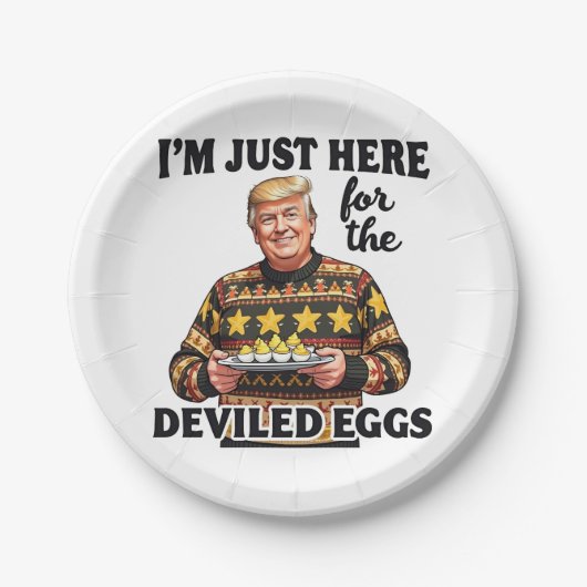 Ik ben hier voor de Deviled Eggs Trump Papieren Bordje (Voorkant)
