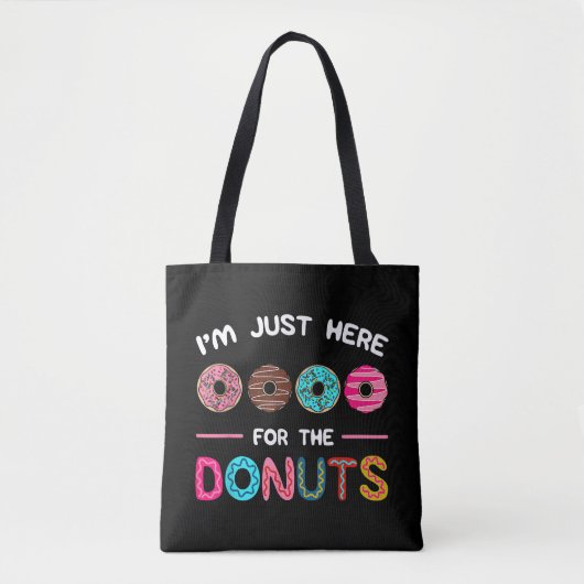 Ik ben hier voor de Donuts Doughnut Dough Sweet Tote Bag (Voorkant)