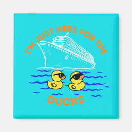 Ik ben hier voor de Ducks Cruise Door Magneet