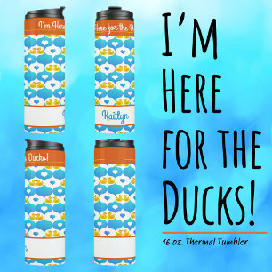Ik ben hier voor de Ducks gepersonaliseerde cruise Thermosbeker
