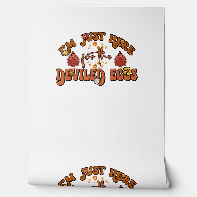 Ik ben hier voor de Duivelse eieren Groovy Thanksg Behang (Afrollen)