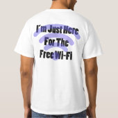 Ik ben hier voor de Free Wi-Fi Male T-shirt (Achterkant)