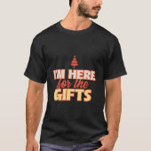 Ik ben hier voor de Gifts | Vrolijk kerstfeest T-shirt (Voorkant)