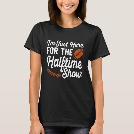 Ik ben hier voor de Halftime Show marchingband T-shirt (Voorkant)
