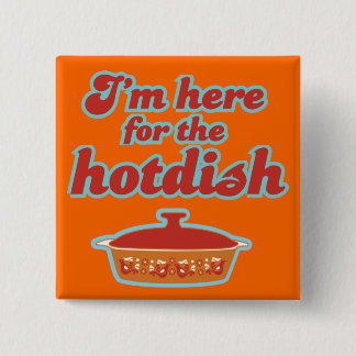 Ik ben hier voor de Hotdish Button