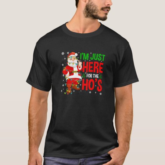 Ik ben hier voor de kerstkerstman van de Ho. T-shirt (Voorkant)