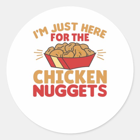 Ik ben hier voor de kipnuggets ronde sticker (Voorkant)