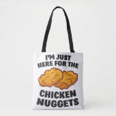 Ik ben hier voor de kipnuggets tote bag (Voorkant)