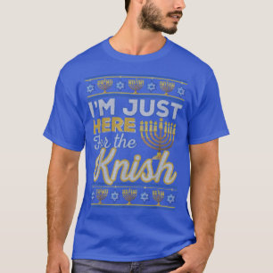Ik ben hier voor de Knish Funny Hanukkah Food Je T-shirt