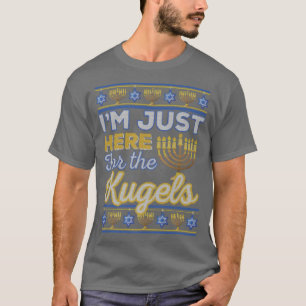 Ik ben hier voor de Kugels Funny Hanukkah Food J T-shirt