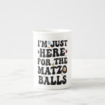 Ik ben hier voor de Matzo Balls Funny Chanoeka Porselein Kop<br><div class="desc">Chanoeka,  joods,  jood,  Chanoeka,  dreidel,  cadeau,  verjaardag,  groovy,  kerst,  matzo</div>