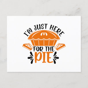 Ik ben hier voor de Pie Briefkaart