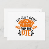 Ik ben hier voor de Pie Briefkaart (Voorkant / Achterkant)