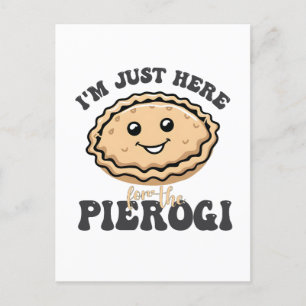 Ik ben hier voor de Pierogi Aankondigingskaart