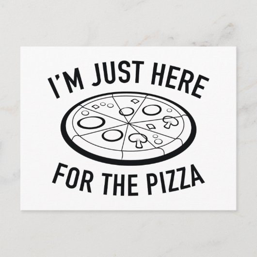 Ik ben hier voor de Pizza Briefkaart (Voorkant)