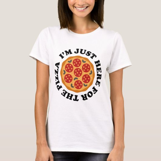 Ik ben hier voor de Pizza T-shirt (Voorkant)