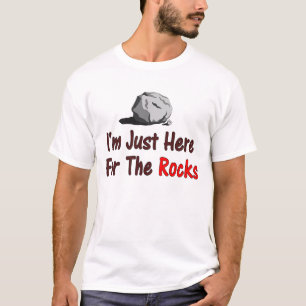 Ik ben hier voor de Rocks. T-shirt