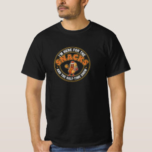 Ik ben hier voor de snacks en de rustshow, grappig t-shirt