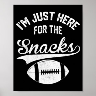 Ik ben hier voor de snacks schattige voetbal vrouw poster