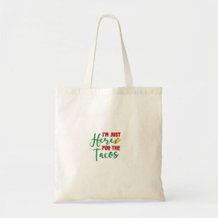 Ik ben hier voor de Tacos-Food-Foodie-Tacos Tote Bag
