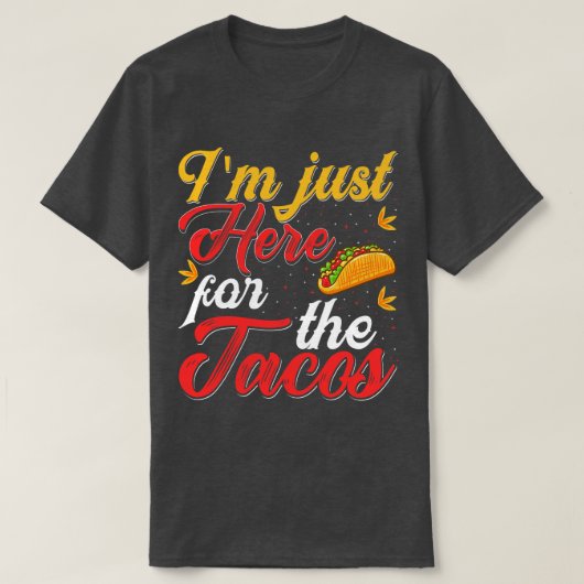 Ik ben hier voor de Tacos retro T-shirt (Design voorkant)