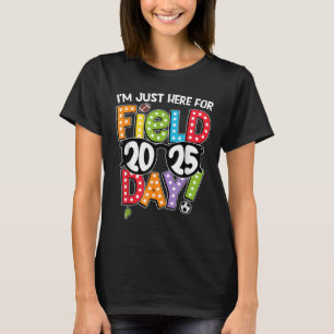 Ik ben hier voor de teamleraar van de velddag 2025 t-shirt