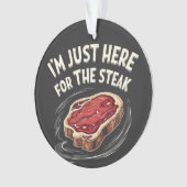 Ik ben hier voor de vleesliefhebbers van biefstuk ornament (voorkant)