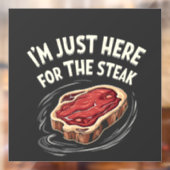 Ik ben hier voor de vleesliefhebbers van biefstuk raamsticker (Vel 2)