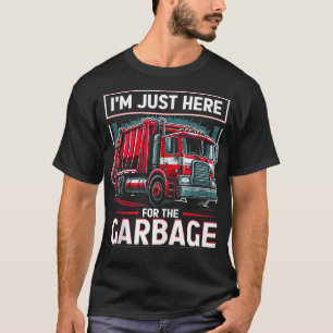 Ik ben hier voor de vuilniswagen Design T-shirt