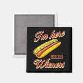 Ik ben hier voor de Wieners Magneet (Voorkant / Achterkant)