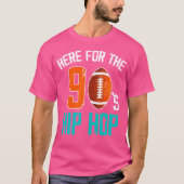 Ik ben hier voor het 90's hippe Football. T-shirt (Voorkant)