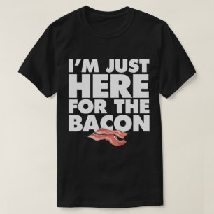 Ik ben hier voor het Bacon Party picknick-evenemen T-shirt