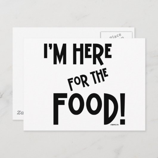 Ik ben hier voor het eten! briefkaart (Voorkant / Achterkant)