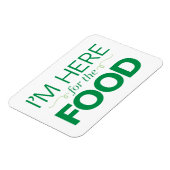 Ik ben hier voor het eten magneet (Linkerzijde)