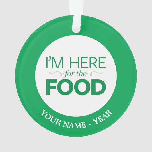 Ik ben hier voor het eten ornament (achterkant)