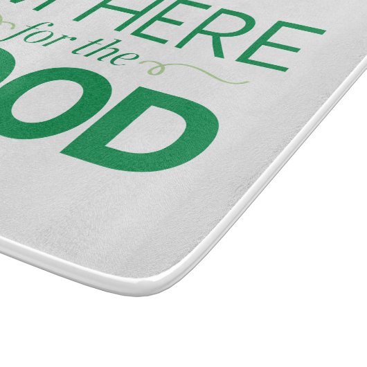 Ik ben hier voor het eten snijplank (Hoek)