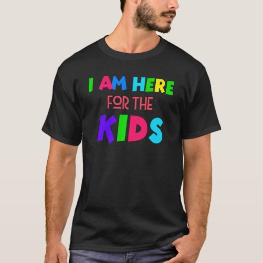Ik ben hier voor het Kinder T Shirt (Voorkant)