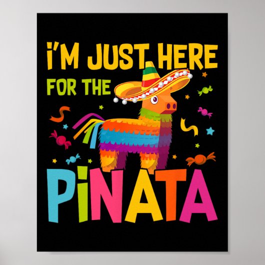 Ik ben hier voor het Pinata Funny Mexican Party Poster (Voorkant)