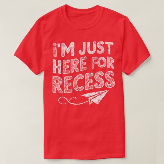 Ik ben hier voor het reces t-shirt (Design voorkant)