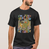 Ik ben hier voor het Snoep Cute Dinosaur Halloween T-shirt (Voorkant)