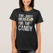 Ik ben hier voor het Snoep Halloween Sweet L T-shirt (Voorkant)