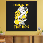 Ik ben hier voor Ho Canvas Afdruk (Insitu (Woonkamer))