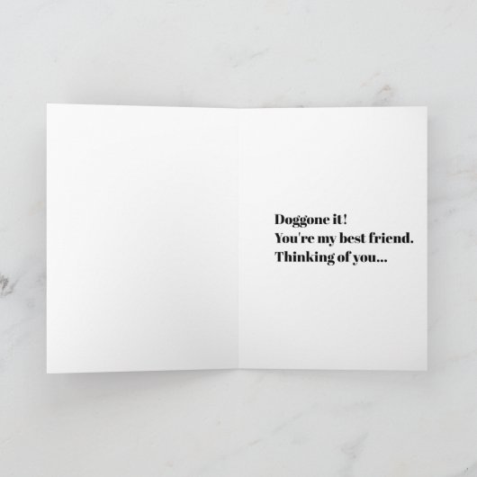 Ik ben hier voor jou, mijn beste vriend kaart (Binnen)