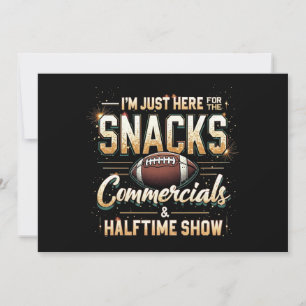Ik ben hier voor Snacks Commercials Halftime Show Kaart