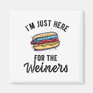 Ik ben hier voor Weiners Funny 4 juli Hot Dog S Magneet