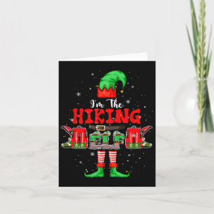 Ik ben Hiking Elf Christmas Camping Costume Lover Kaart