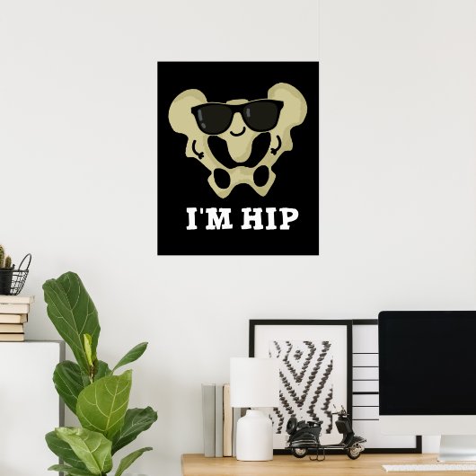 Ik ben Hip Funny Hipbone Anatomy Pun Dark BG Poster (Thuiskantoor)